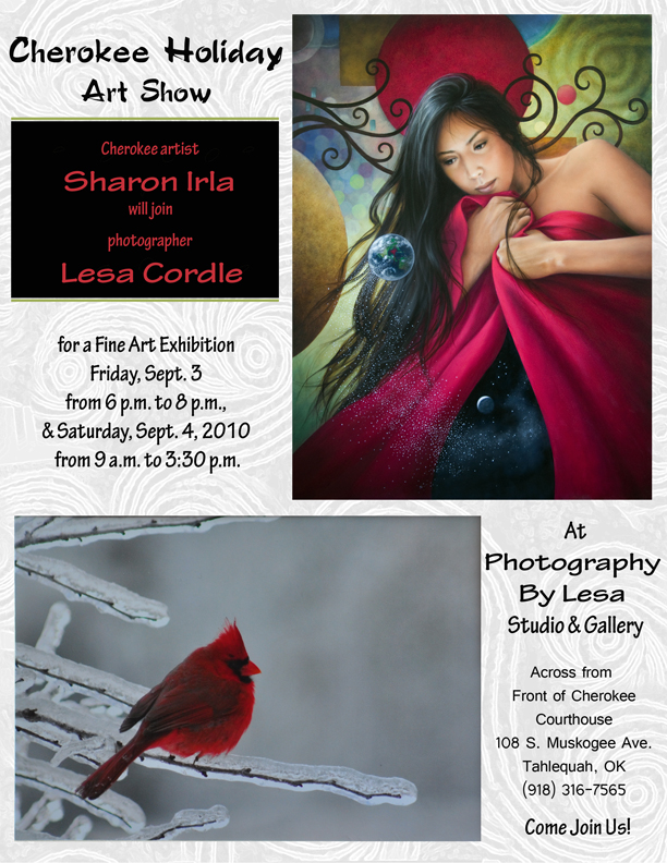 Come Join Lesa Cordle and Sharon Irla for a 2010 Cherokee National Holiday - Fine Art Exhibition